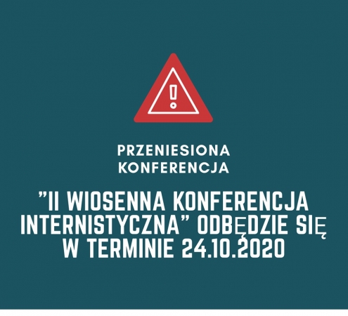 "II Wiosenna Konferencja Internistyczna" przeniesiona na 24.10.2020.
