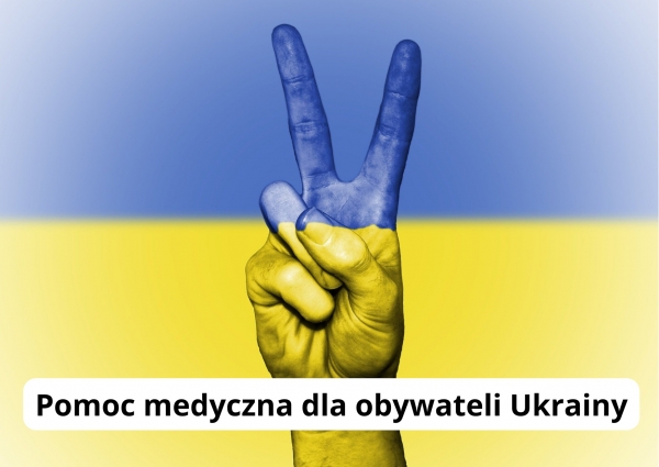 Pomoc medyczna dla obywateli Ukrainy!